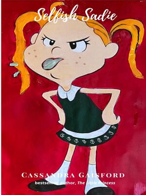 cover image of Selfish Sadie
